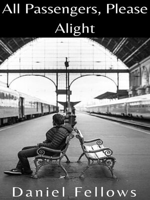 cover image of All Passengers, Please Alight